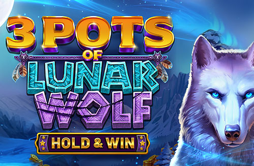 3 Pots of Lunar Wolf - Hold & Win