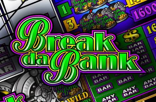 Break Da Bank